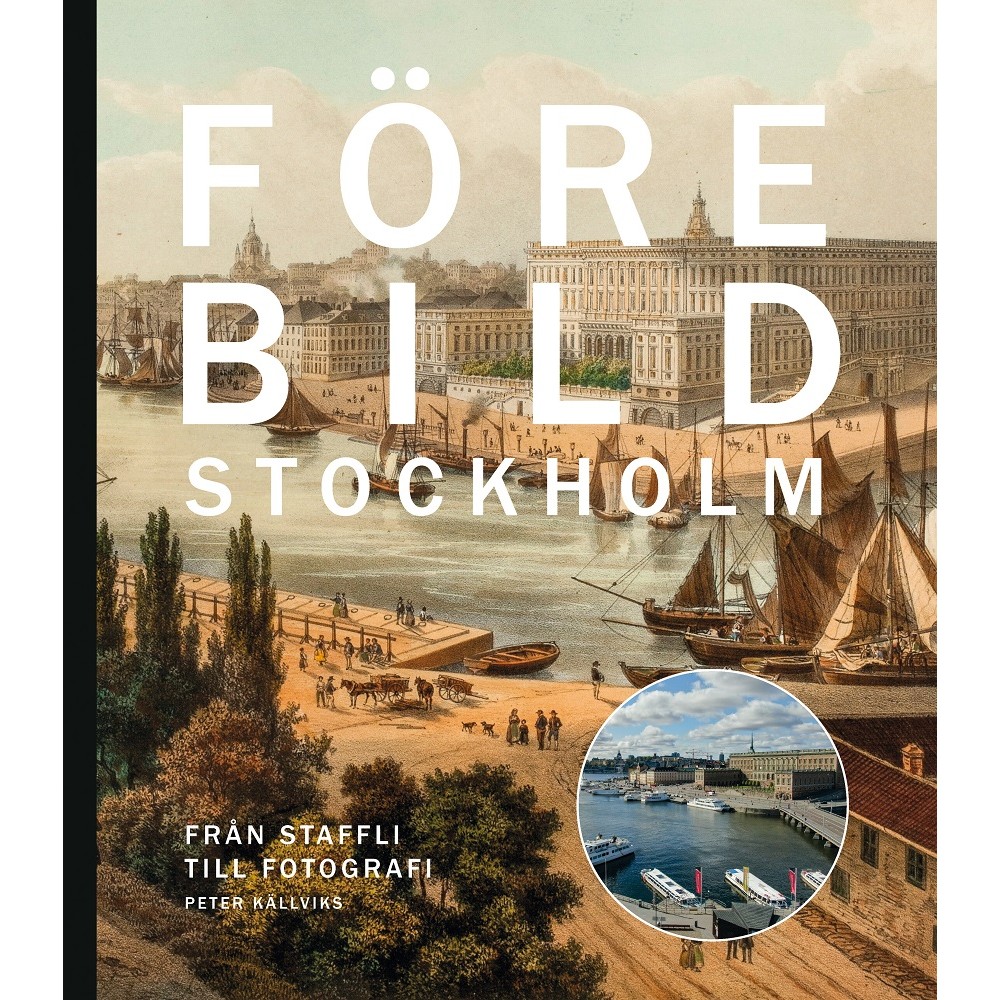 Förebild Stockholm - Från staffli till fotografi